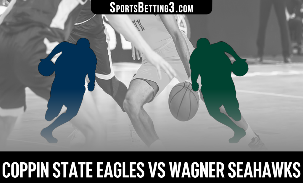 Coppin State vs Wagner Odds