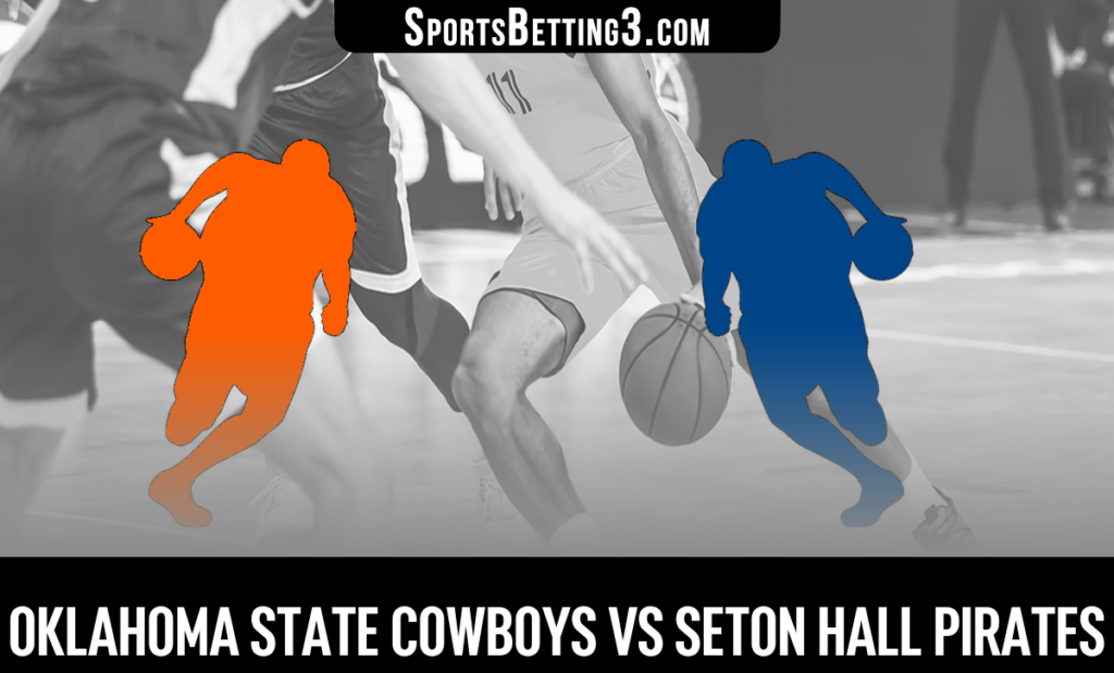 Oklahoma State vs Seton Hall Odds