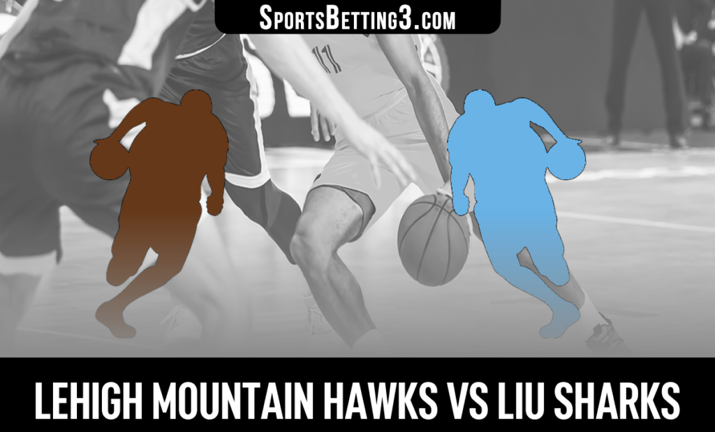 Lehigh vs LIU Odds