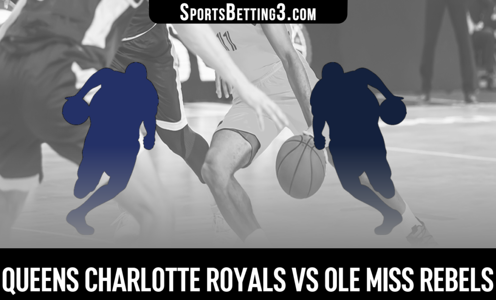 Queens Charlotte vs Ole Miss Odds