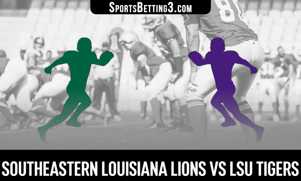 Southeastern Louisiana vs LSU Odds