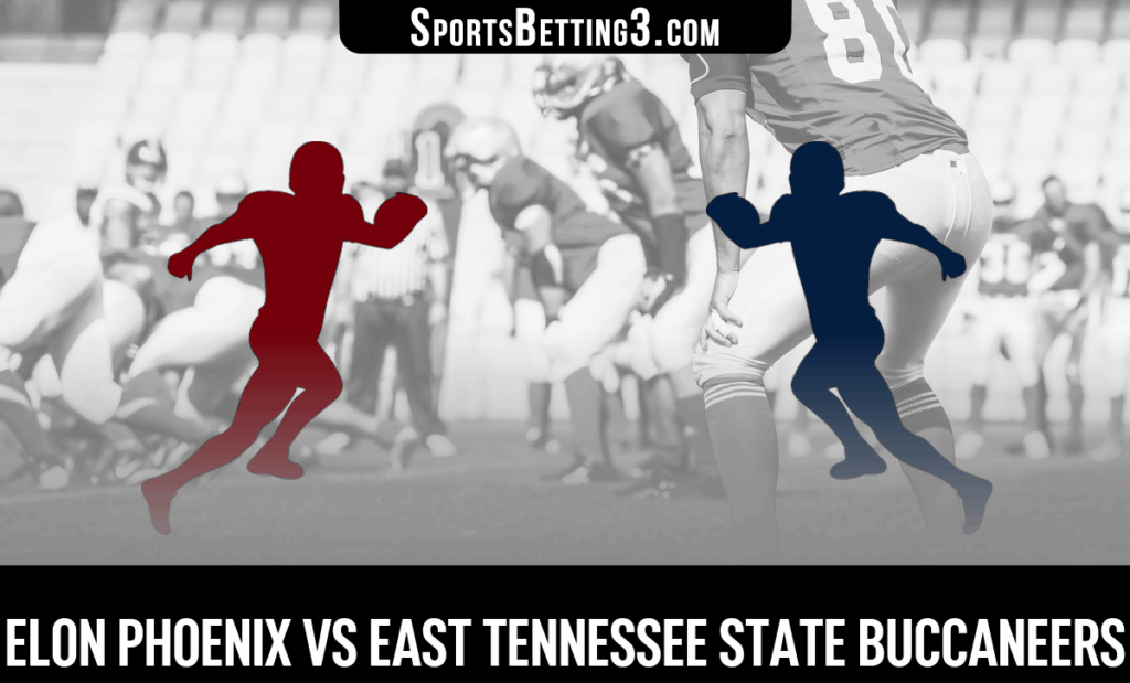 Elon vs East Tennessee State Odds
