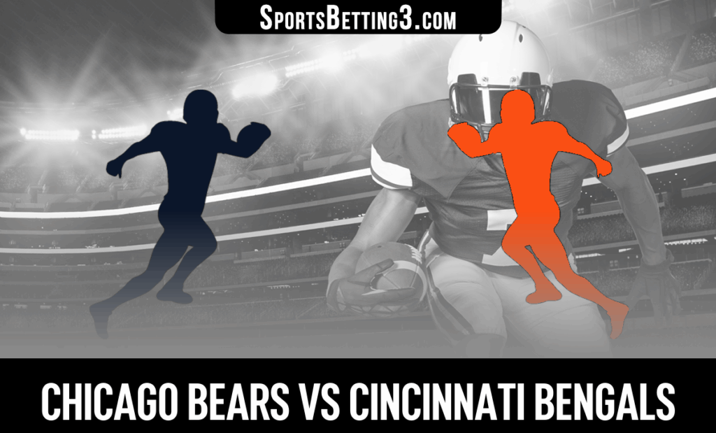 Chicago Bears vs Cincinnati Bengals Odds