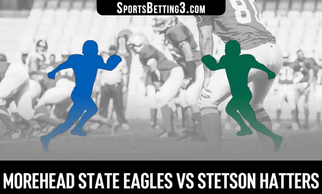 Morehead State vs Stetson Odds