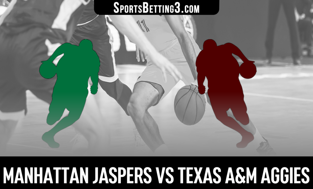 Manhattan vs Texas A&M Odds