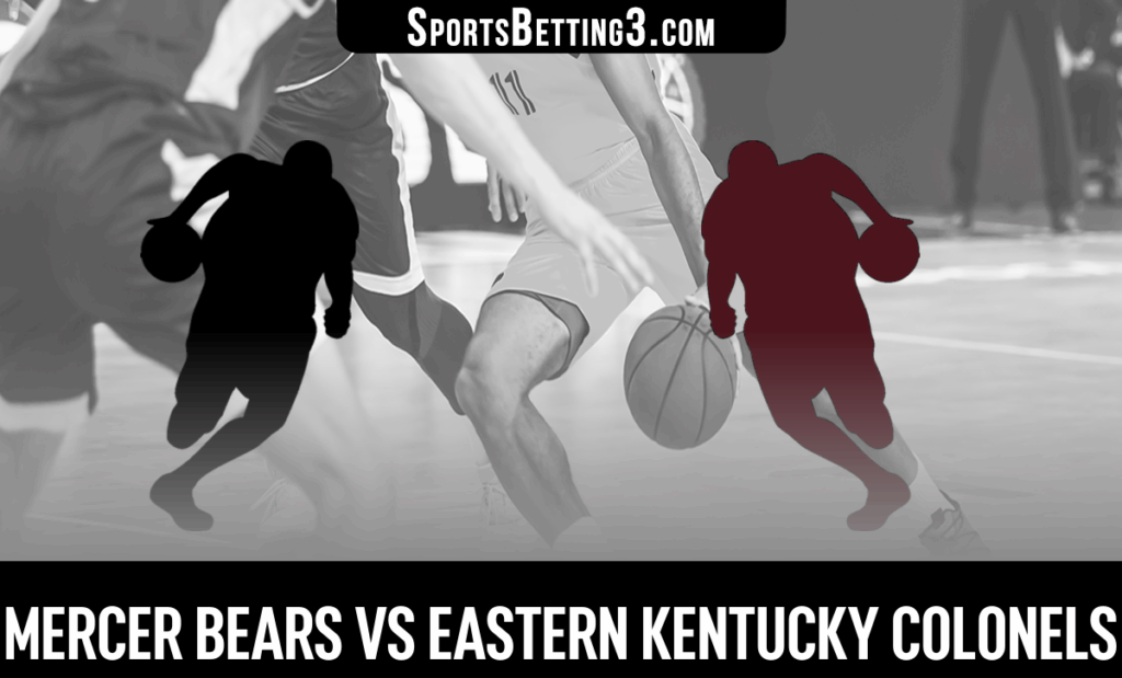 Mercer vs Eastern Kentucky Odds