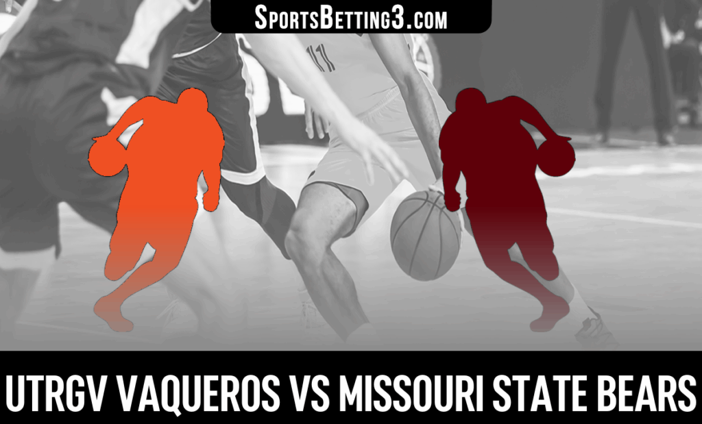 UTRGV vs Missouri State Odds