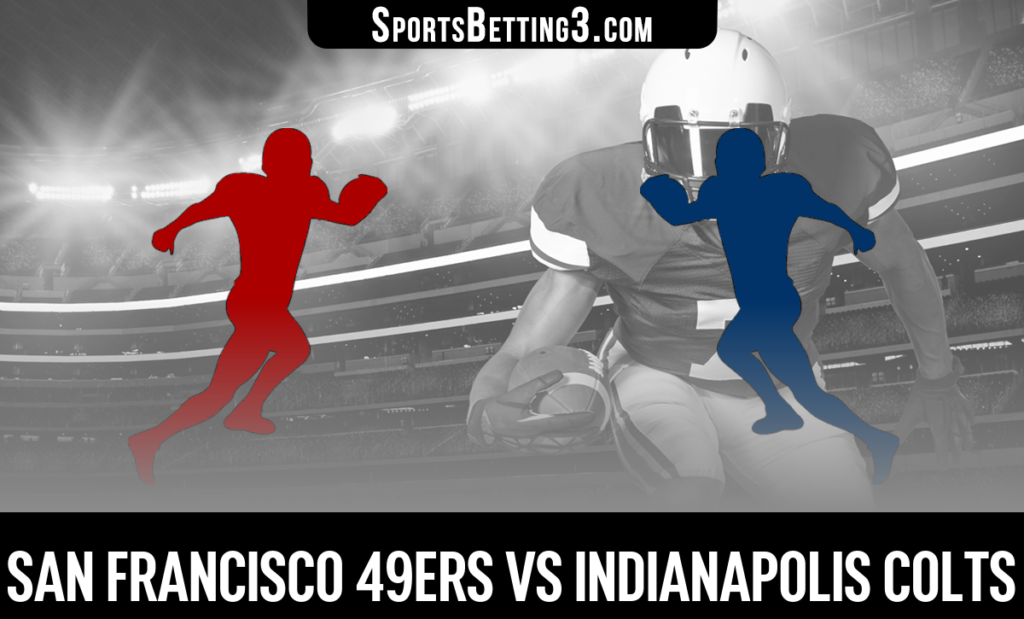 San Francisco 49ers vs Indianapolis Colts Odds