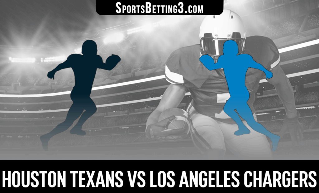 Houston Texans vs Los Angeles Chargers Odds