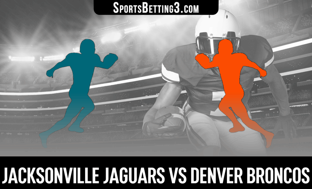 Jacksonville Jaguars vs Denver Broncos Odds