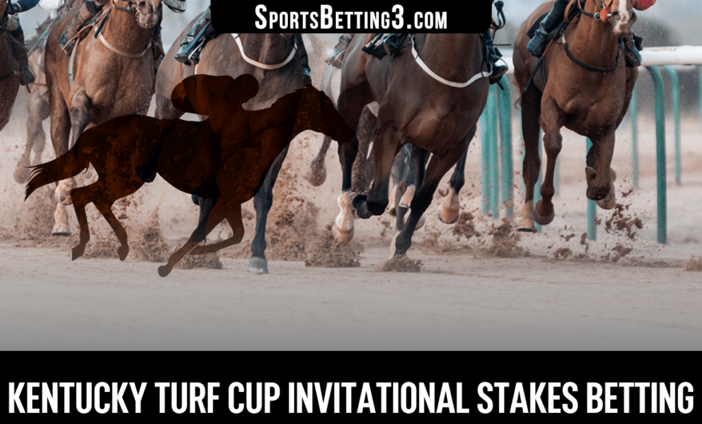 Kentucky Turf Cup Invitational Stakes Betting