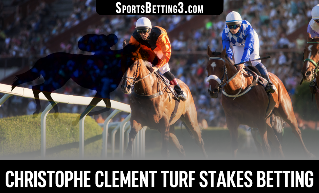 Christophe Clement Turf Stakes Betting