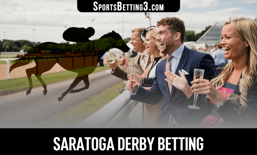 2026 Saratoga Derby Betting
