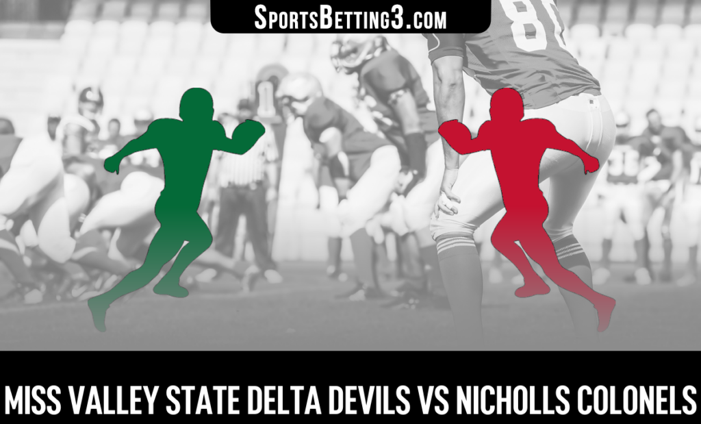 Miss Valley State vs Nicholls Odds