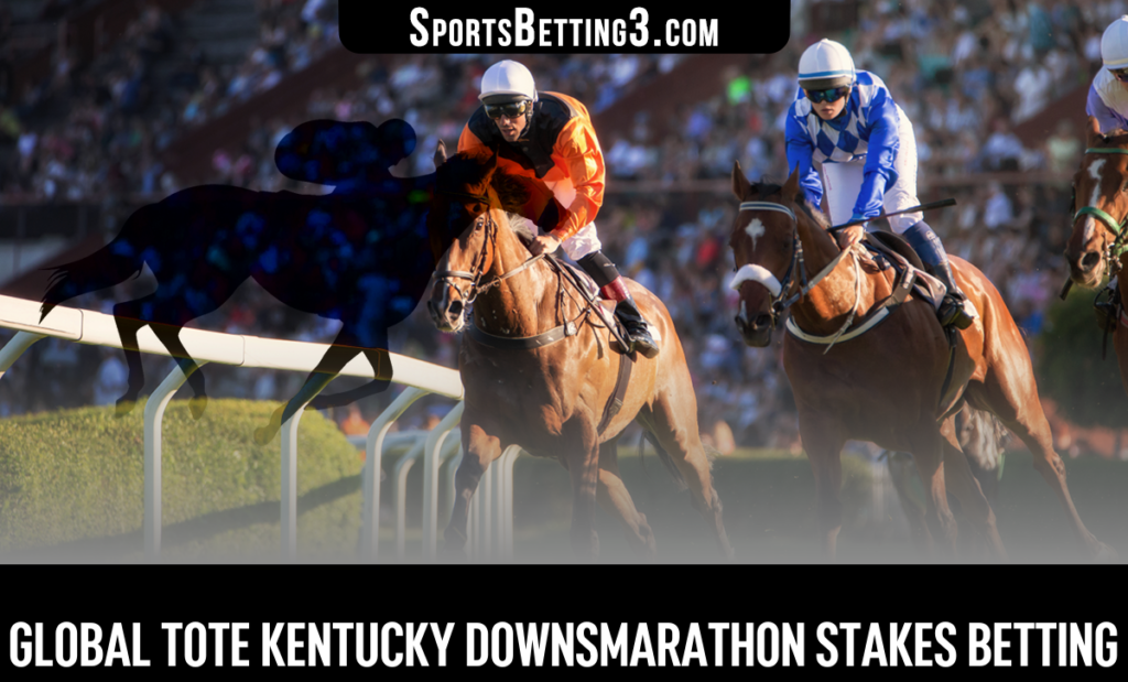2026 Global Tote Kentucky Downsmarathon Stakes Betting