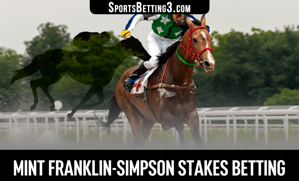 2026 Mint Franklin-Simpson Stakes Betting