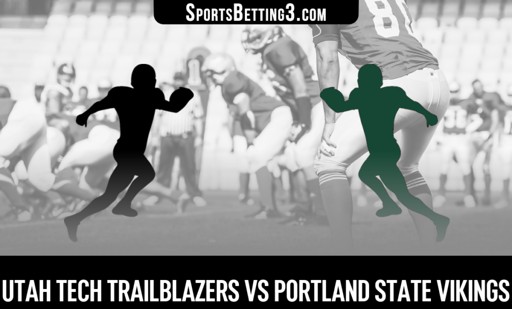 Utah Tech vs Portland State Odds