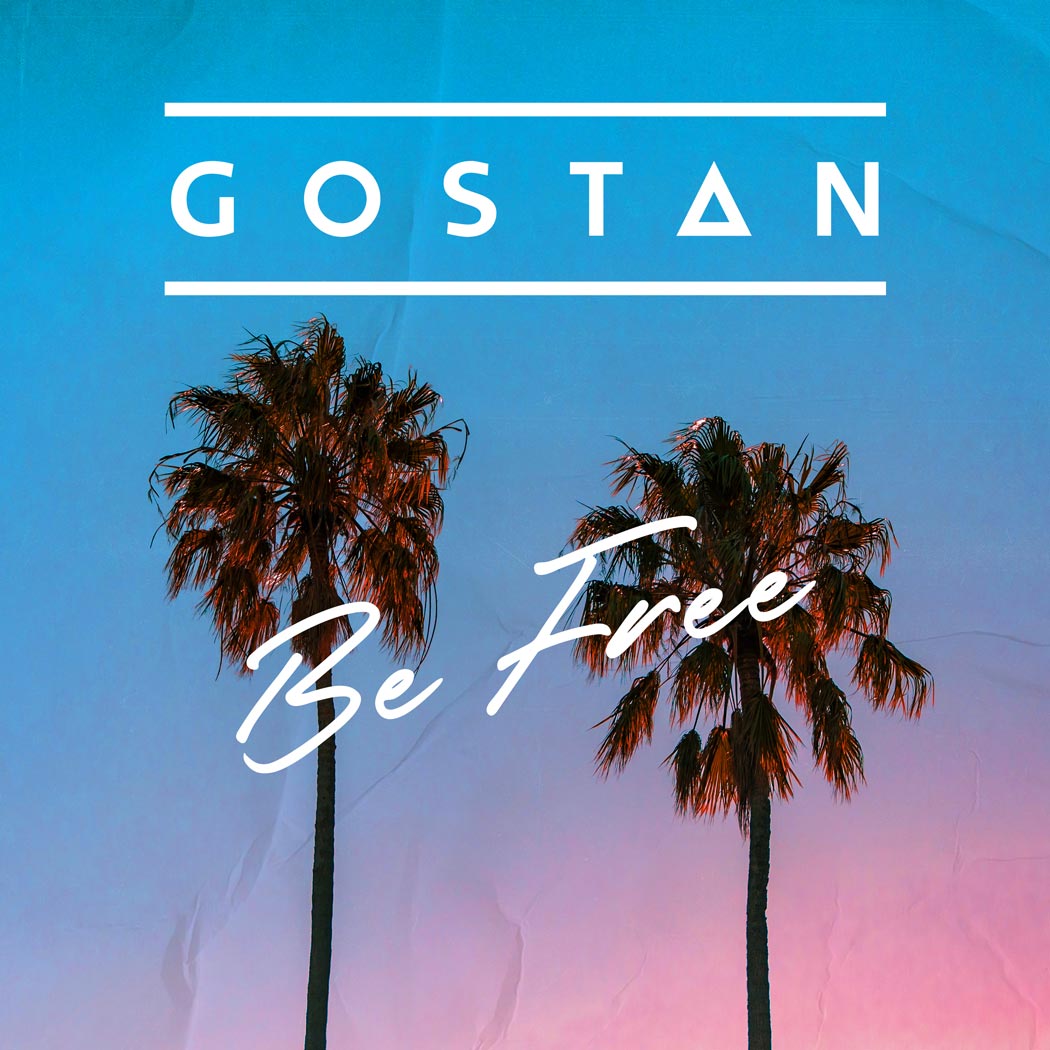 "Be Free" : le nouveau single de Gostan qui va faire notre été