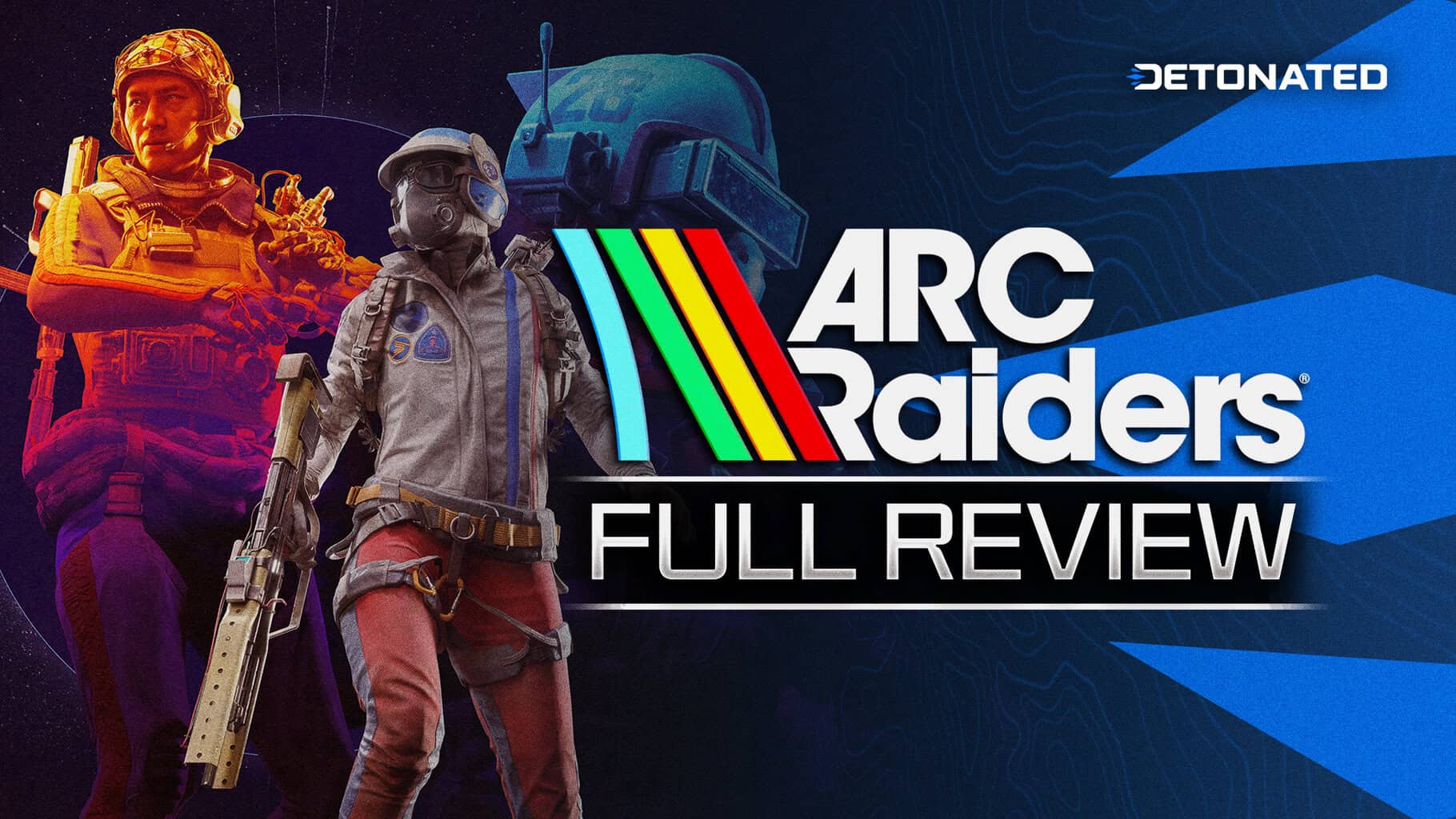 ARC Raiders Full Review