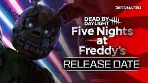Dead By Daylight Five Nights At Freddys Chapter Release Date