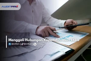 menggali hubungan kepatuhan dan etika