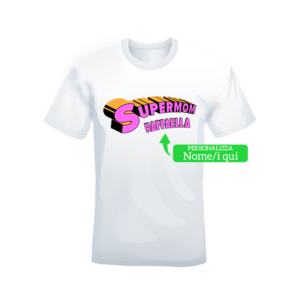 T-shirt bianca 100% cotone “Super Mom con nome”