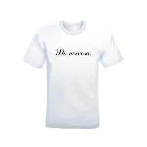 T-shirt bianca 100% cotone “Sto nervosa …na cifra!”