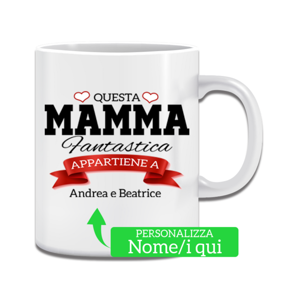 Tazza MAMMA FANTASTICA