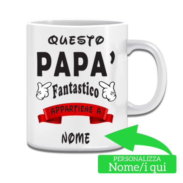 Tazza Bianca Ceramica Papà fantastico stampa a Sublimazione