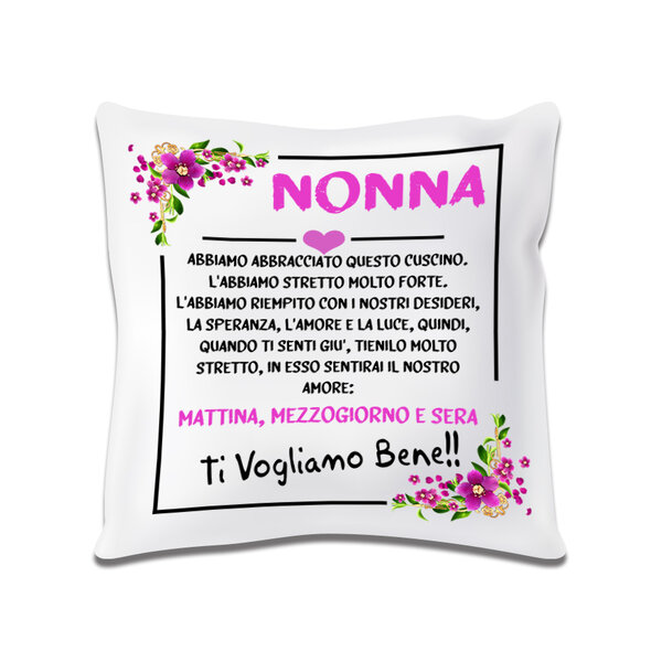 Cuscino 40X40 "Nonna ti vogliamo bene" stampa in sublimazione