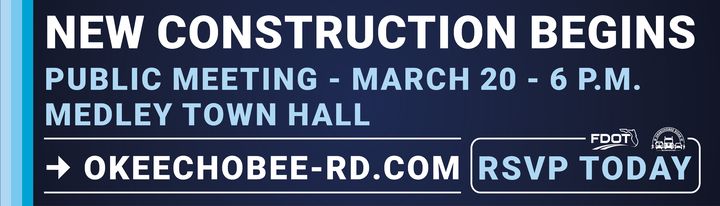 Navy billboard reading New construction begins, public meeting at Medley Town Hall, with okeechobee-rd.com and RSVP today.