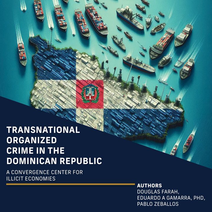 Report cover showing container ships around a map of the Dominican Republic, titled Transnational Organized Crime in the Dominican Republic.