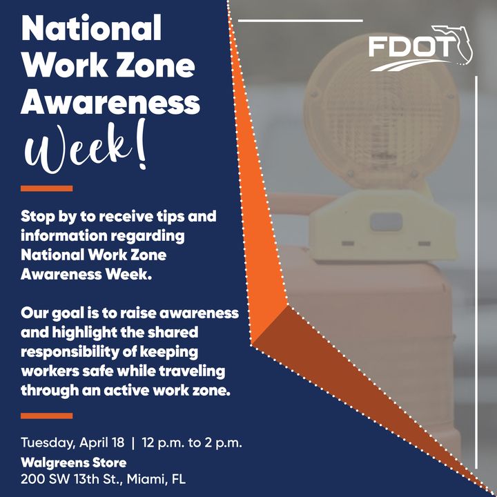 Navy and orange graphic announcing National Work Zone Awareness Week with event details.