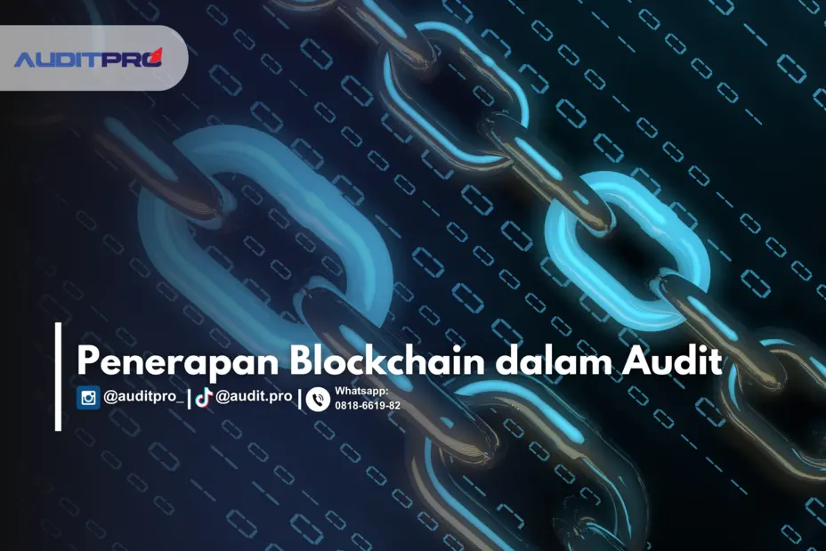 Penerapan Blockchain dalam Audit dan Pelaporan Keuangan