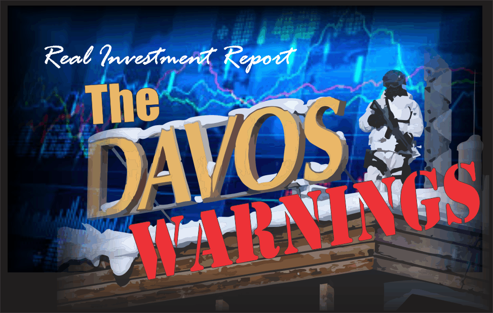 , The Davos Warnings – 01-26-18