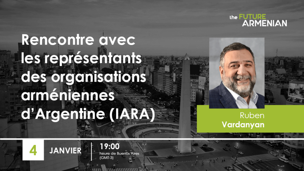 Rencontre avec les représentants des organisations arméniennes d’Argentine (IARA)