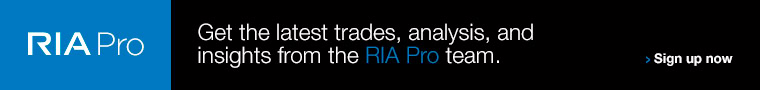 RIA Prof. Get the latest trades, analysis and insights from the RIA Pro team. Click to sign up now.