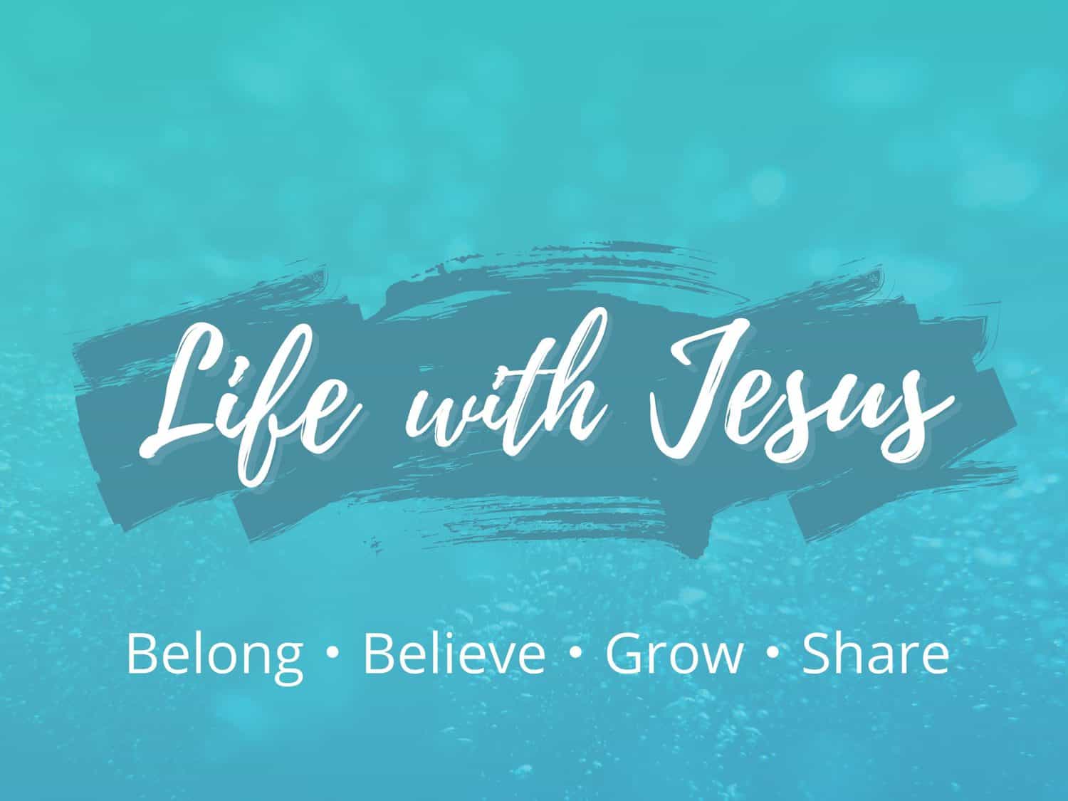 Vision - life with Jesus