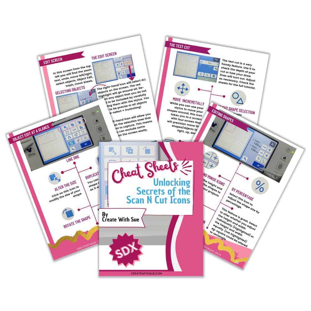 Scan N Cut Cheat Sheets Unlocking the Secrets of the Scan N Cut Icons. Picture shows a selection of the pages included wih the Cheat Sheets.