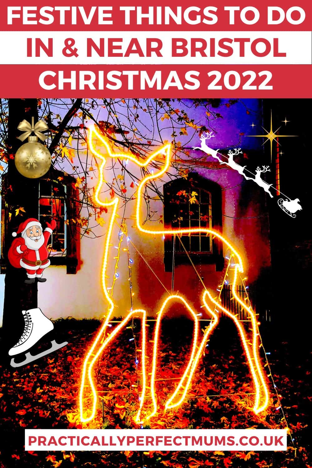 Things to do with Kids this Christmas in Bristol. Festive events in Bristol and North Somerset in 2022