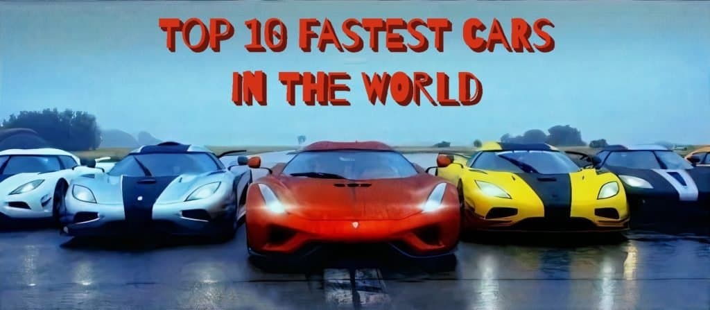 Top 10 Fastest Cars in the World