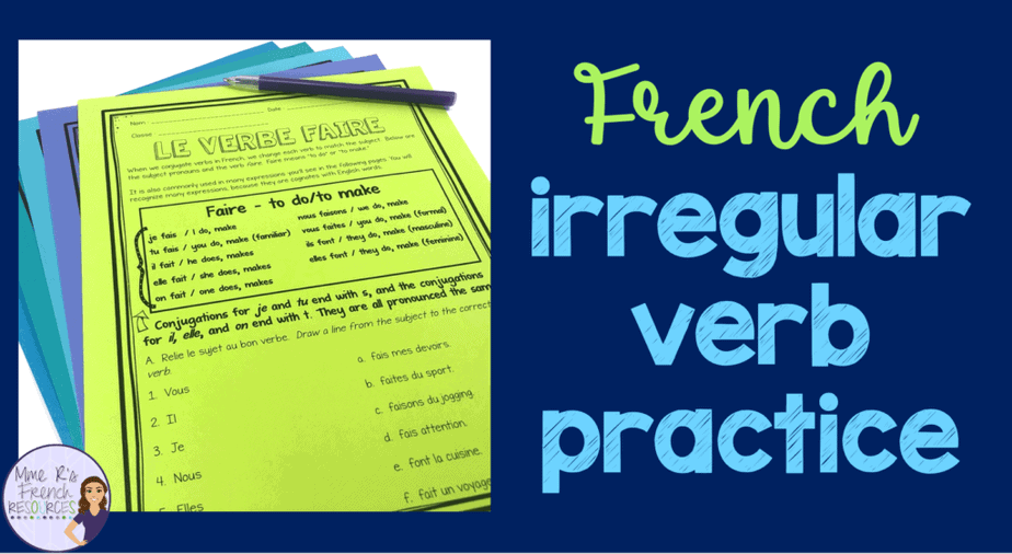 teaching french irregular verbs mme r s french resources