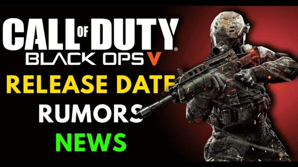 call of duty black ops release date rumors and news min