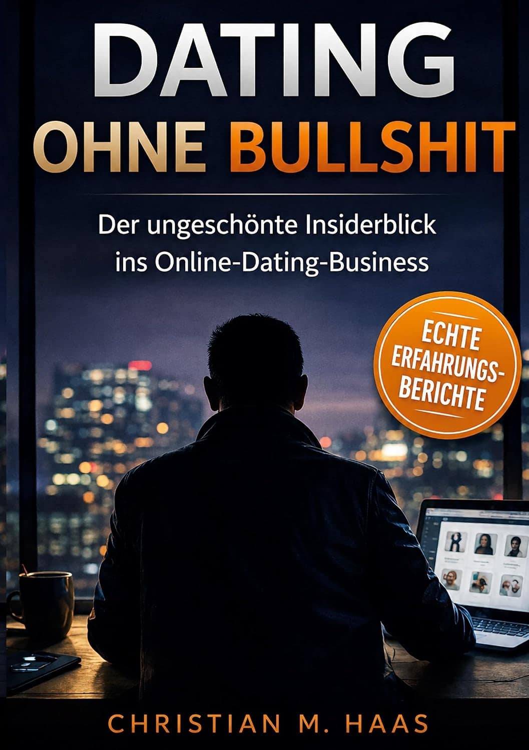 Buchcover Dating ohne Bullshit von Christian M. Haas