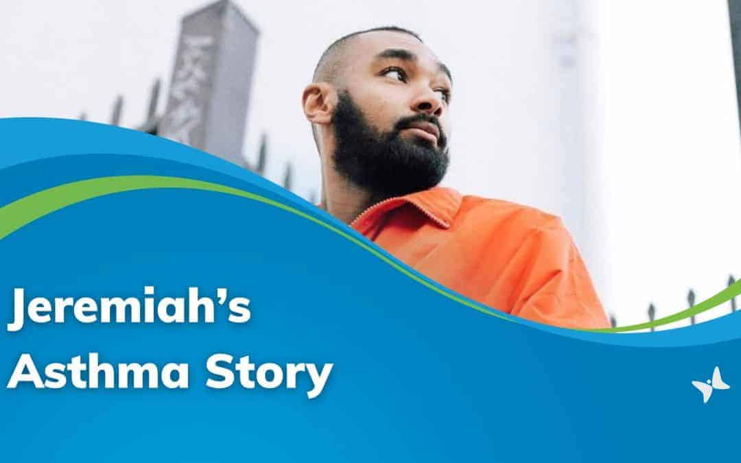 Jeremiah Leulseged’s Asthma Story