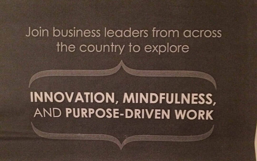 Innovation, mindfulness and purpose-driven work