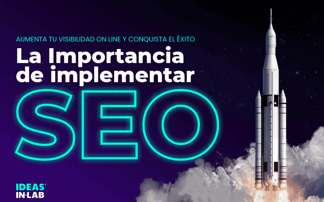 SEO: La importancia de implementarlo