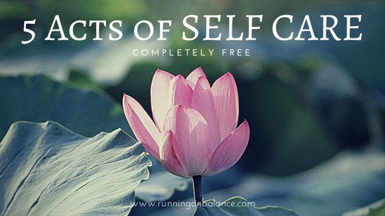 Think self care has to cost a lot? No way! Here are 5 completely free acts of self-care.