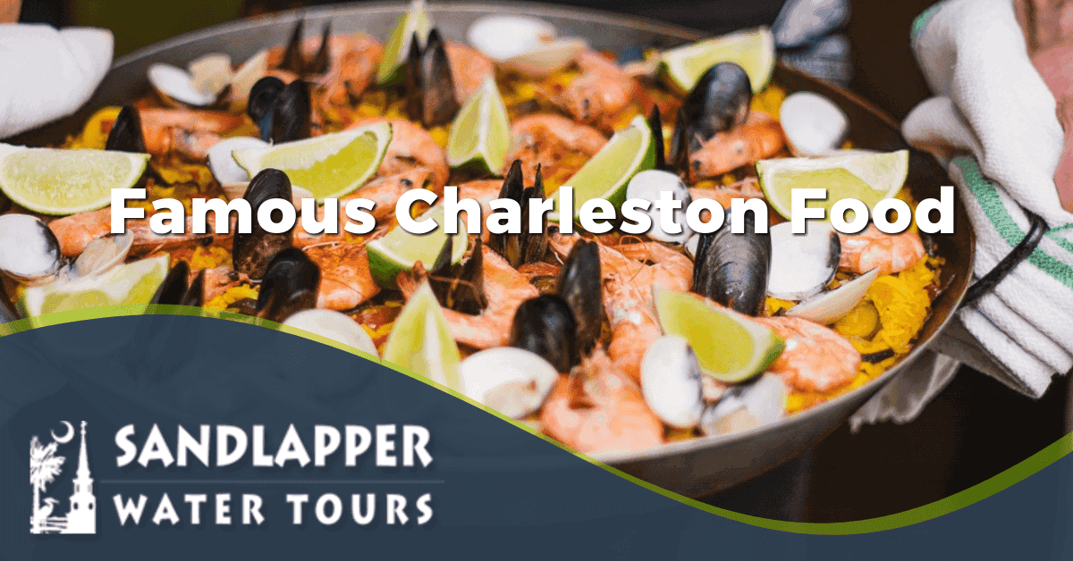 Famous Charleston Food. Sandlapper Water Tours Blog