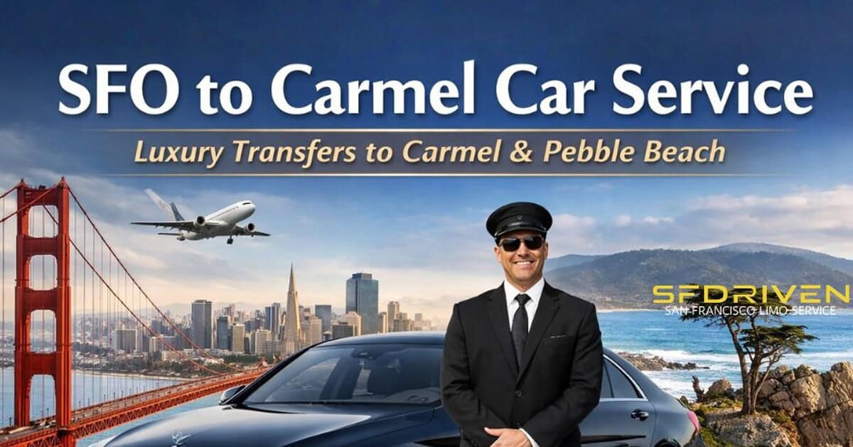 Private car service from SFO to Carmel-by-the-Sea with chauffeur transportation